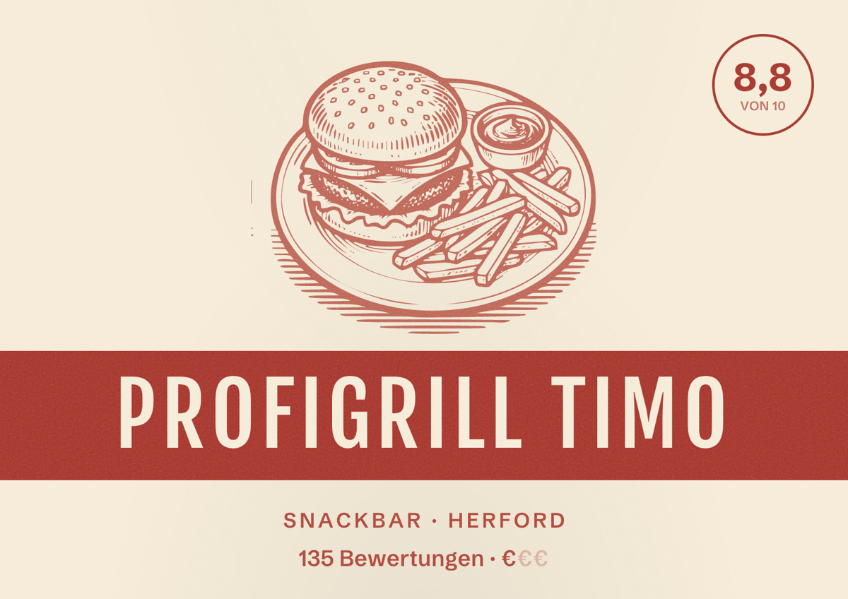 Illustriertes Poster von Profigrill Timo, Snackbar in Herford: Bewertung 8,8 von 10 aus 135 Bewertungen, Preisniveau €