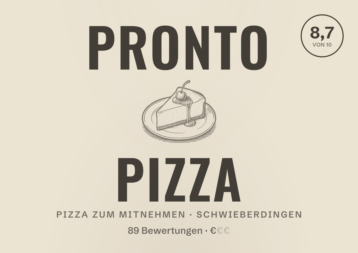 Illustriertes Poster von Pronto Pizza, Pizza zum Mitnehmen in Schwieberdingen: Bewertung 8,7 von 10 aus 89 Bewertungen, Preisniveau €