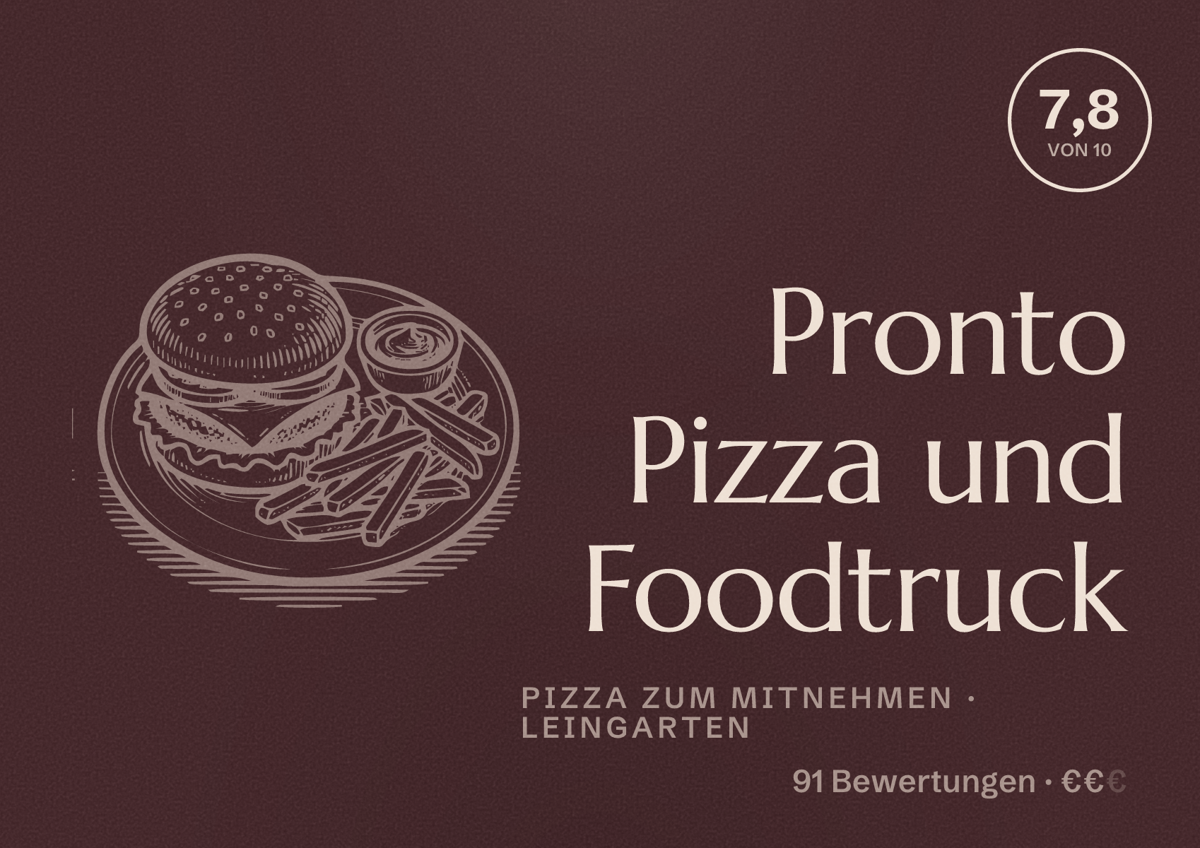Illustriertes Poster von Pronto Pizza und Foodtruck, Pizza zum Mitnehmen in Leingarten: Bewertung 7,8 von 10 aus 91 Bewertungen, Preisniveau €€