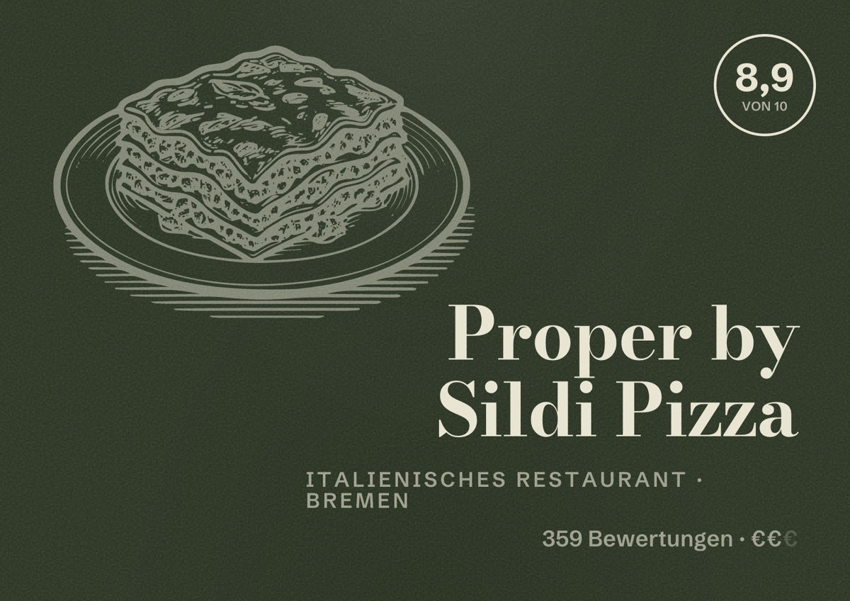 Illustriertes Poster von Proper by Sildi Pizza, Italienisches Restaurant in Bremen: Bewertung 8,9 von 10 aus 359 Bewertungen, Preisniveau €€