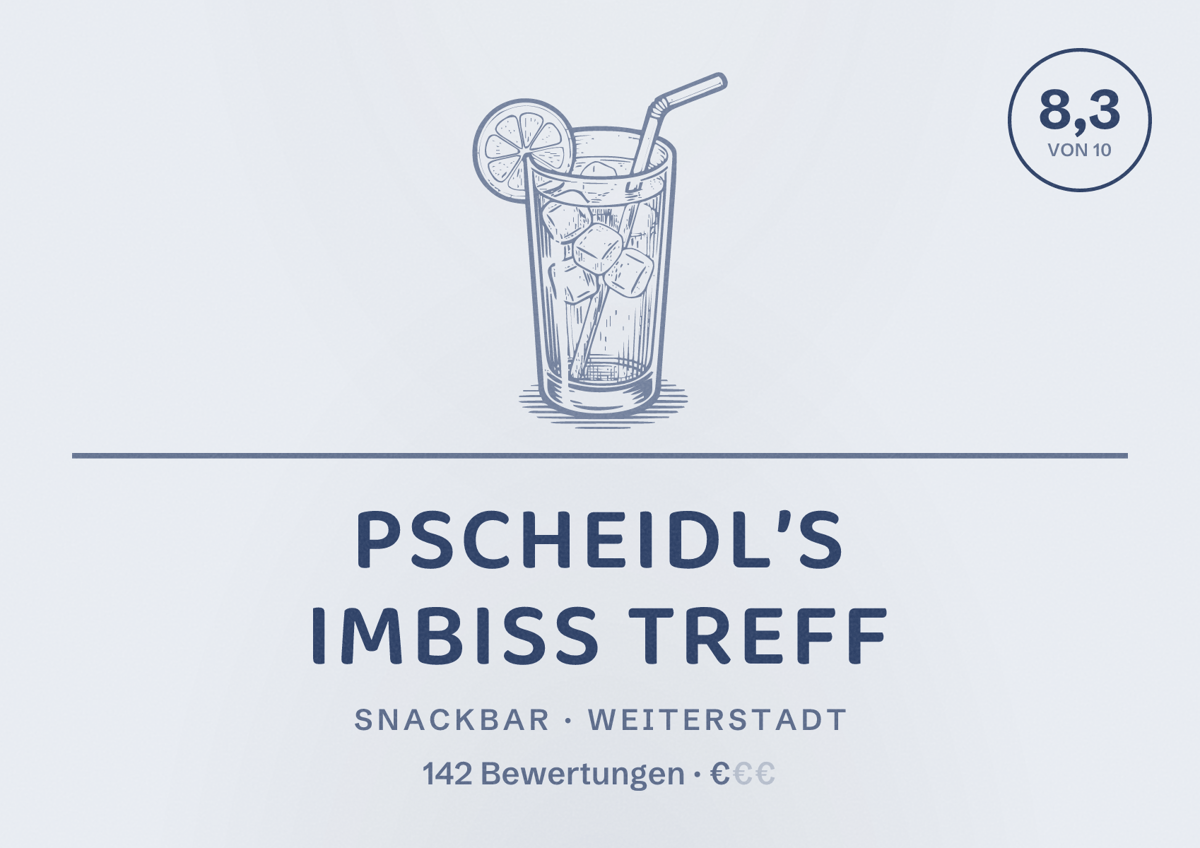 Illustriertes Poster von Pscheidl’s Imbiss Treff, Snackbar in Weiterstadt: Bewertung 8,3 von 10 aus 142 Bewertungen, Preisniveau €