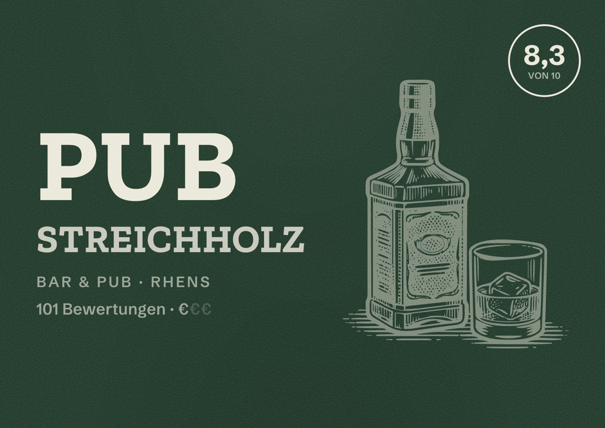 Illustriertes Poster von Pub Streichholz, Bar & Pub in Rhens: Bewertung 8,3 von 10 aus 101 Bewertungen, Preisniveau €