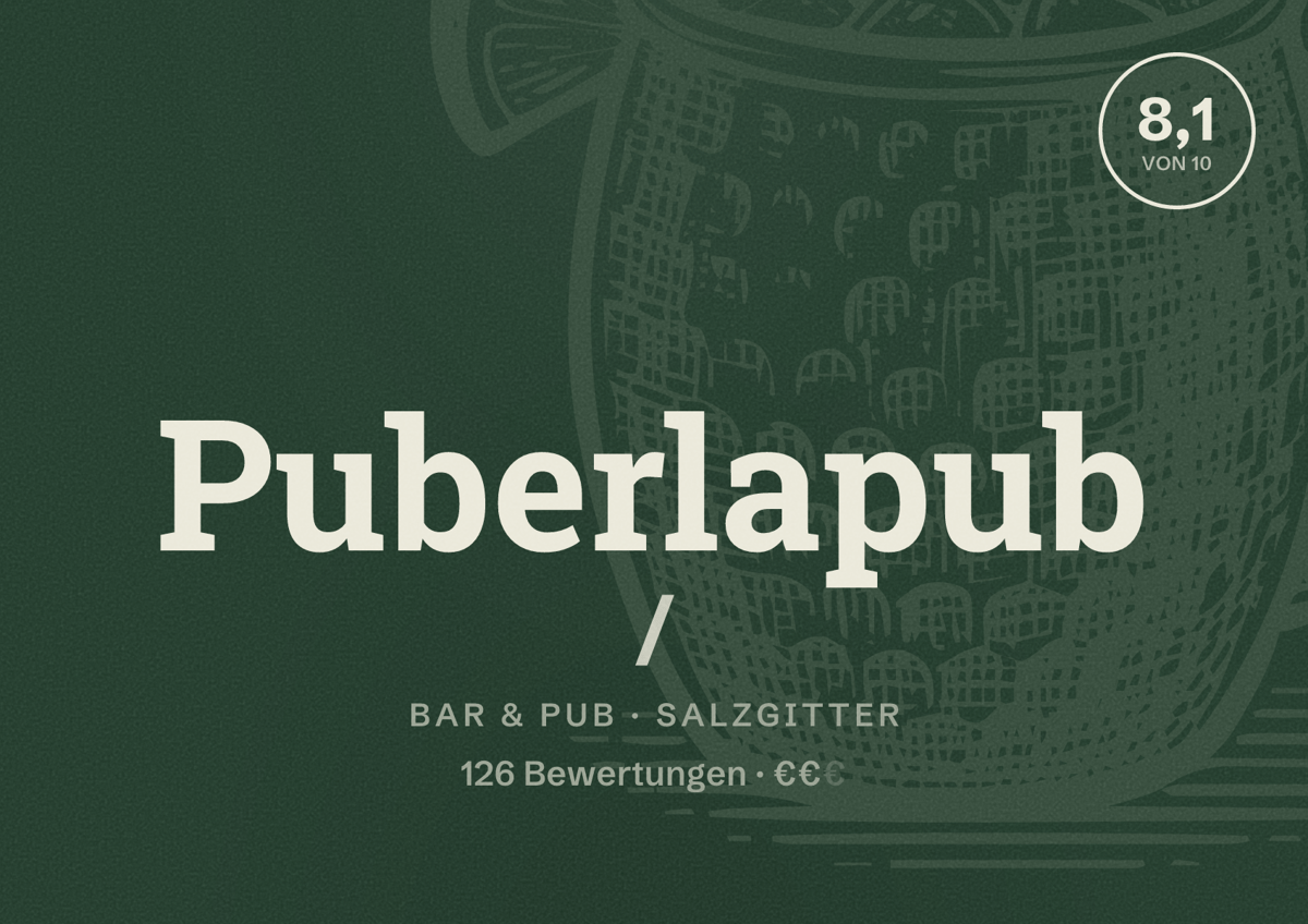 Illustriertes Poster von Puberlapub /, Bar & Pub in Salzgitter: Bewertung 8,1 von 10 aus 126 Bewertungen, Preisniveau €€