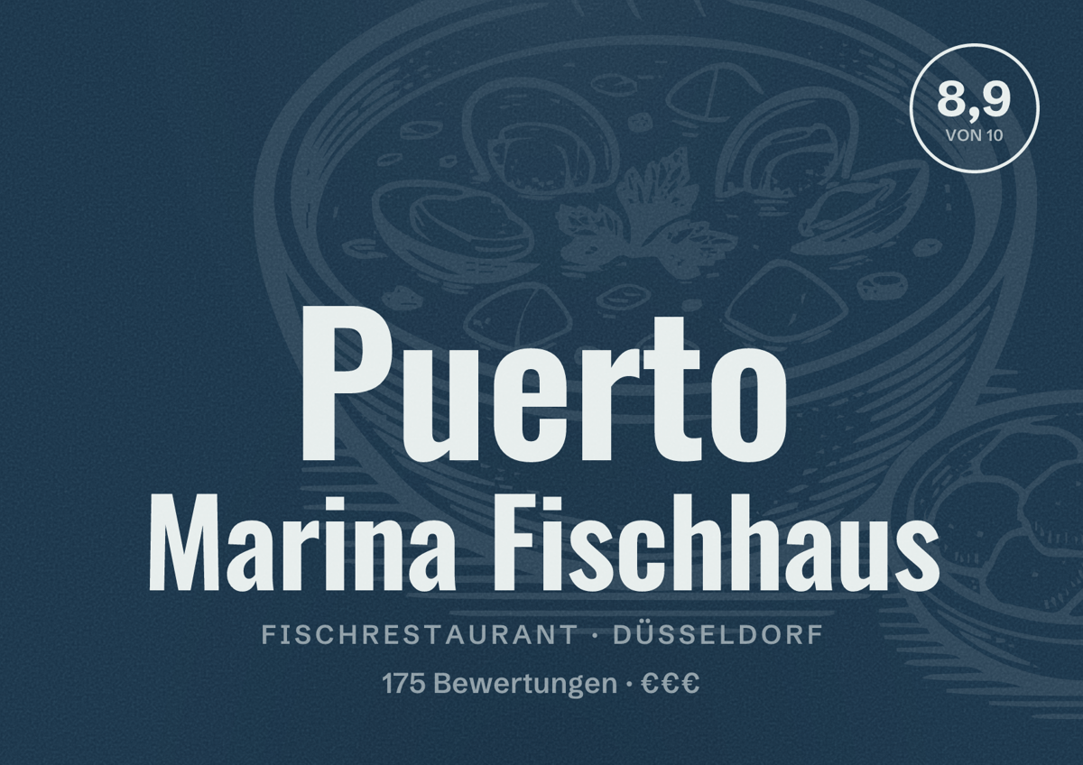 Illustriertes Poster von Puerto Marina Fischhaus, Fischrestaurant in Düsseldorf: Bewertung 8,9 von 10 aus 175 Bewertungen, Preisniveau €€€