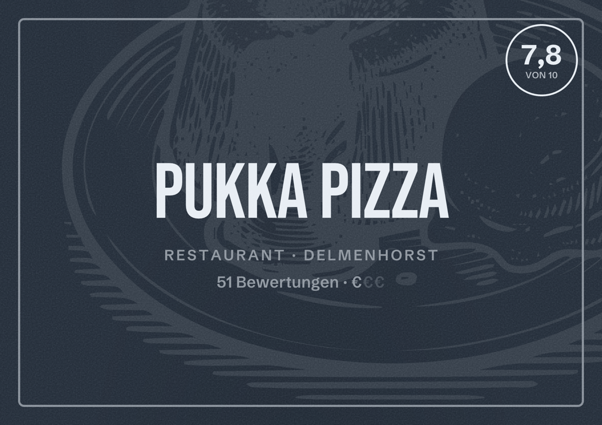 Illustriertes Poster von Pukka Pizza, Restaurant in Delmenhorst: Bewertung 7,8 von 10 aus 51 Bewertungen, Preisniveau €