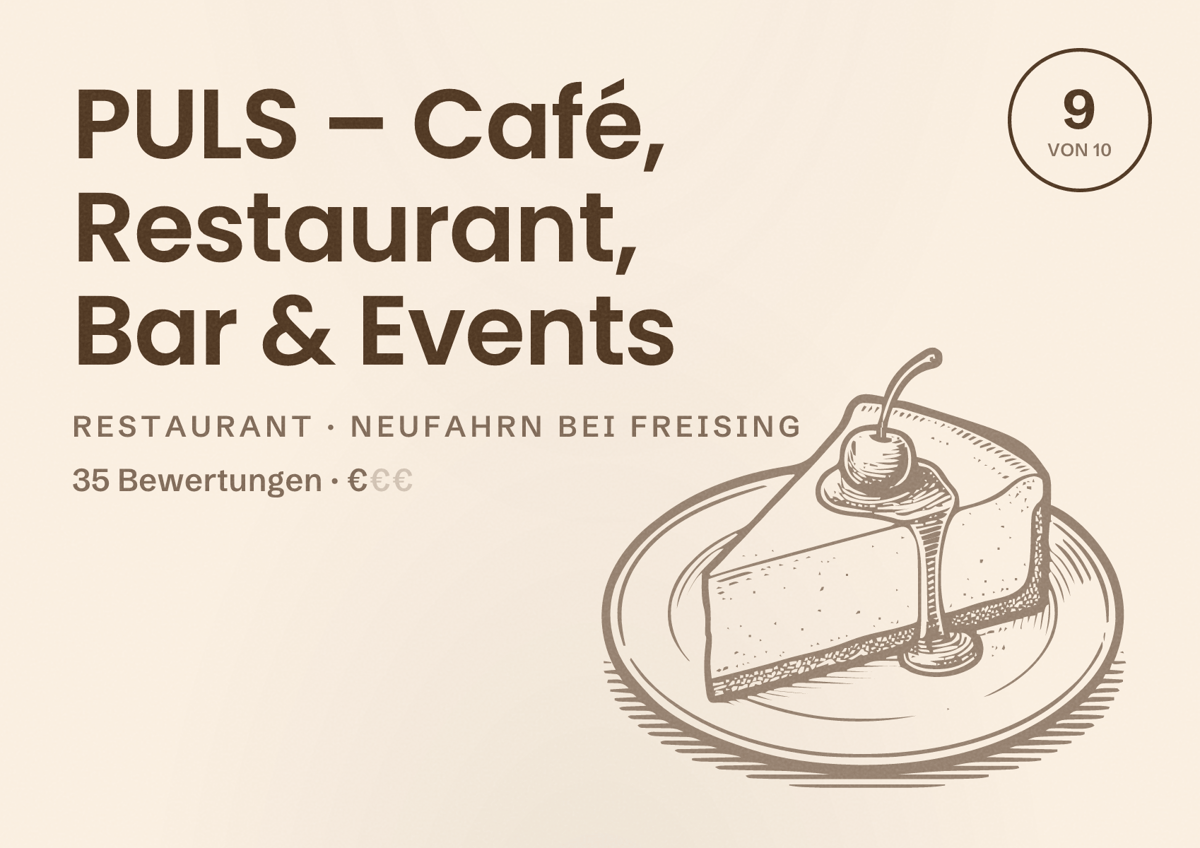 Illustriertes Poster von PULS – Café, Restaurant, Bar & Events, Restaurant in Neufahrn bei Freising: Bewertung 9 von 10 aus 35 Bewertungen, Preisniveau €