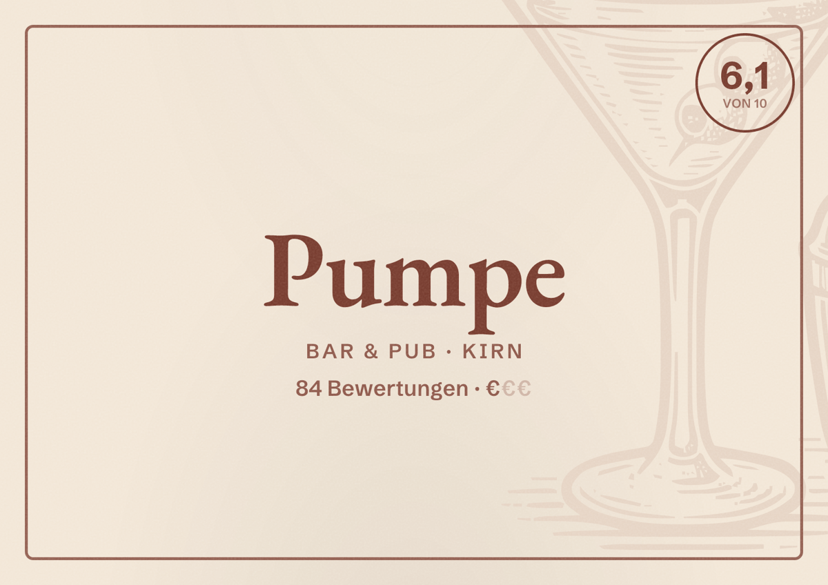 Illustriertes Poster von Pumpe, Bar & Pub in Kirn: Bewertung 6,1 von 10 aus 84 Bewertungen, Preisniveau €