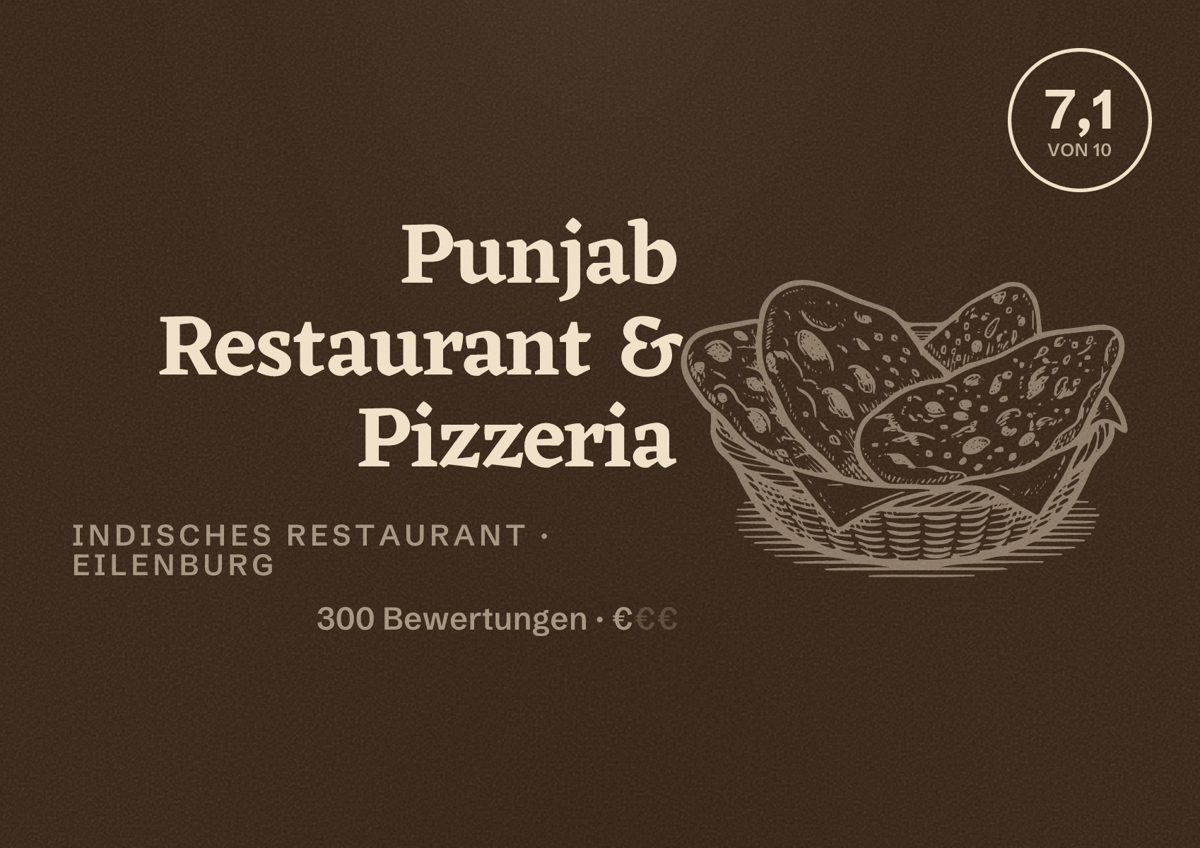 Illustriertes Poster von Punjab Restaurant & Pizzeria, Indisches Restaurant in Eilenburg: Bewertung 7,1 von 10 aus 300 Bewertungen, Preisniveau €