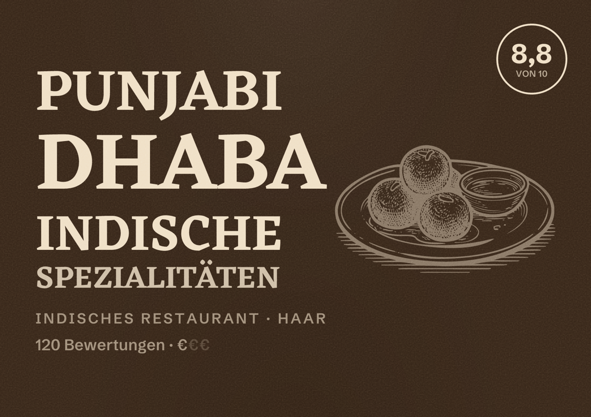 Illustriertes Poster von Punjabi Dhaba Indische Spezialitäten, Indisches Restaurant in Haar: Bewertung 8,8 von 10 aus 120 Bewertungen, Preisniveau €