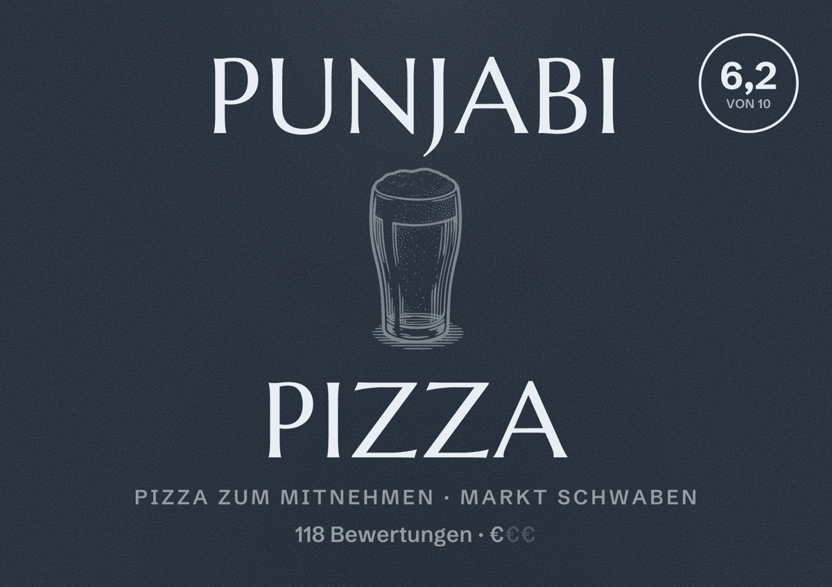 Illustriertes Poster von Punjabi Pizza, Pizza zum Mitnehmen in Markt Schwaben: Bewertung 6,2 von 10 aus 118 Bewertungen, Preisniveau €