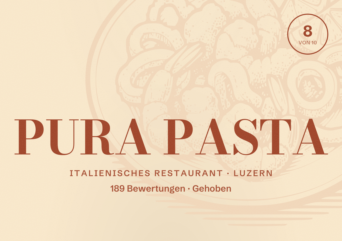 Illustriertes Poster von PURA PASTA, Italienisches Restaurant in Luzern: Bewertung 8 von 10 aus 189 Bewertungen, Preisniveau Gehoben