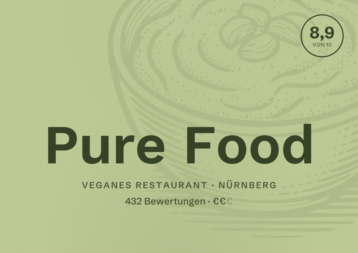 Illustriertes Poster von Pure Food, Veganes Restaurant in Nürnberg: Bewertung 8,9 von 10 aus 432 Bewertungen, Preisniveau €€
