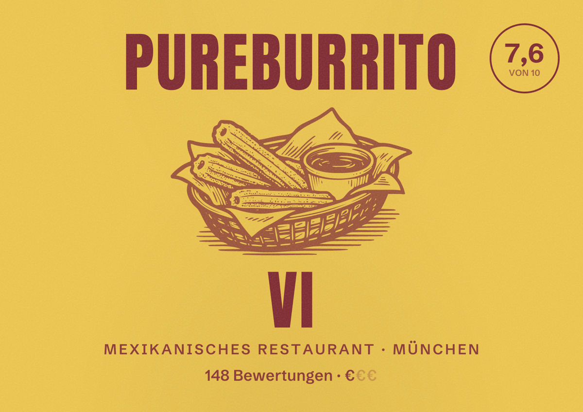 Illustriertes Poster von Pureburrito VI, Mexikanisches Restaurant in München: Bewertung 7,6 von 10 aus 148 Bewertungen, Preisniveau €