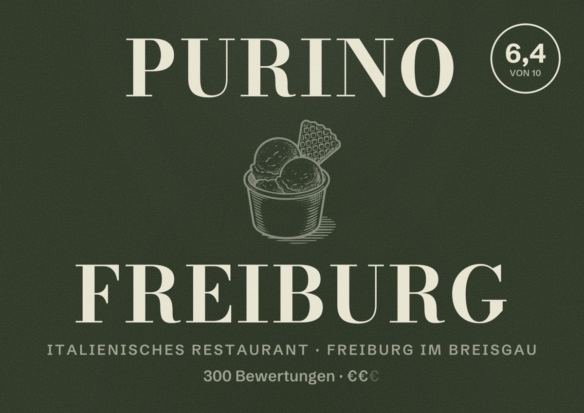 Illustriertes Poster von PURiNO Freiburg, Italienisches Restaurant in Freiburg im Breisgau: Bewertung 6,4 von 10 aus 300 Bewertungen, Preisniveau €€