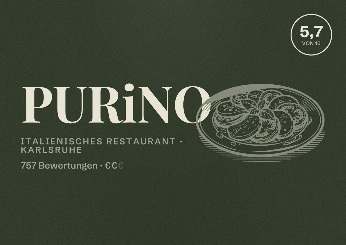 Illustriertes Poster von PURiNO, Italienisches Restaurant in Karlsruhe: Bewertung 5,7 von 10 aus 757 Bewertungen, Preisniveau €€