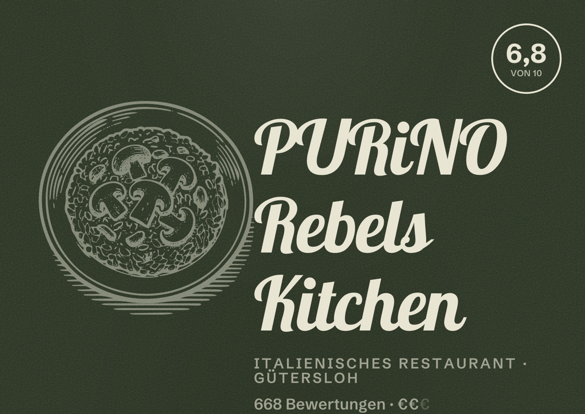 Illustriertes Poster von PURiNO Rebels Kitchen, Italienisches Restaurant in Gütersloh: Bewertung 6,8 von 10 aus 668 Bewertungen, Preisniveau €€