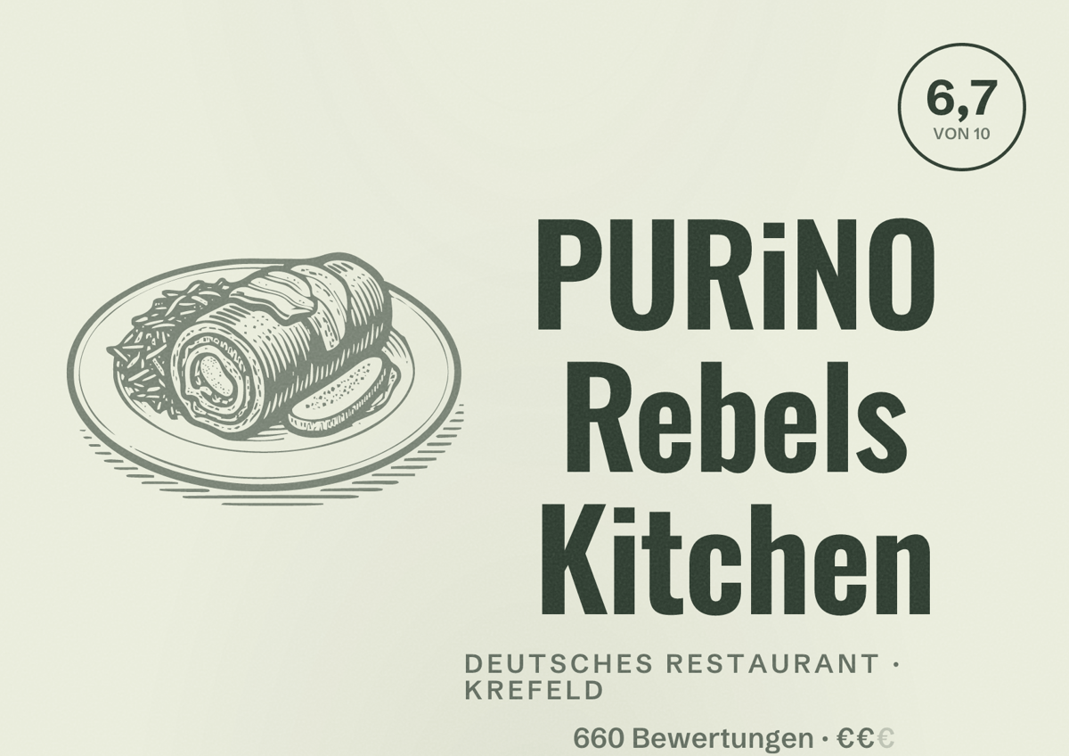 Illustriertes Poster von PURiNO Rebels Kitchen, Deutsches Restaurant in Krefeld: Bewertung 6,7 von 10 aus 660 Bewertungen, Preisniveau €€