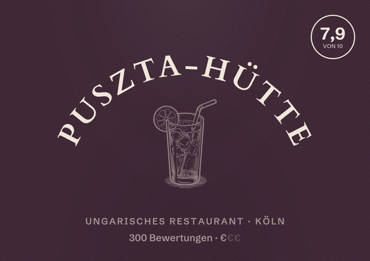 Illustriertes Poster von Puszta-Hütte, Ungarisches Restaurant in Köln: Bewertung 7,9 von 10 aus 300 Bewertungen, Preisniveau €