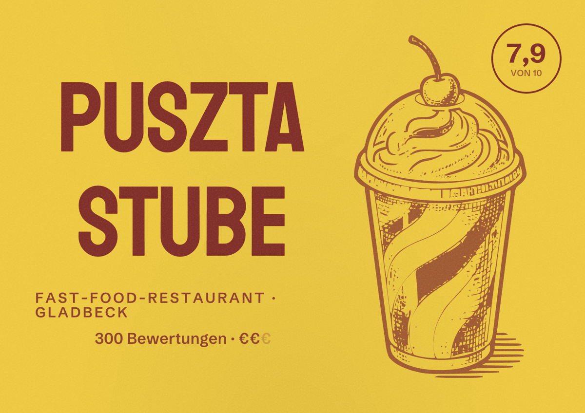 Illustriertes Poster von Puszta Stube, Fast-Food-Restaurant in Gladbeck: Bewertung 7,9 von 10 aus 300 Bewertungen, Preisniveau €€