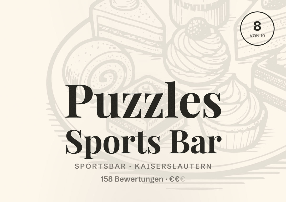 Illustriertes Poster von Puzzles Sports Bar, Sportsbar in Kaiserslautern: Bewertung 8 von 10 aus 158 Bewertungen, Preisniveau €€