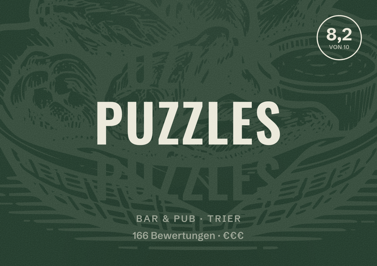 Illustriertes Poster von Puzzles, Bar & Pub in Trier: Bewertung 8,2 von 10 aus 166 Bewertungen, Preisniveau €€€