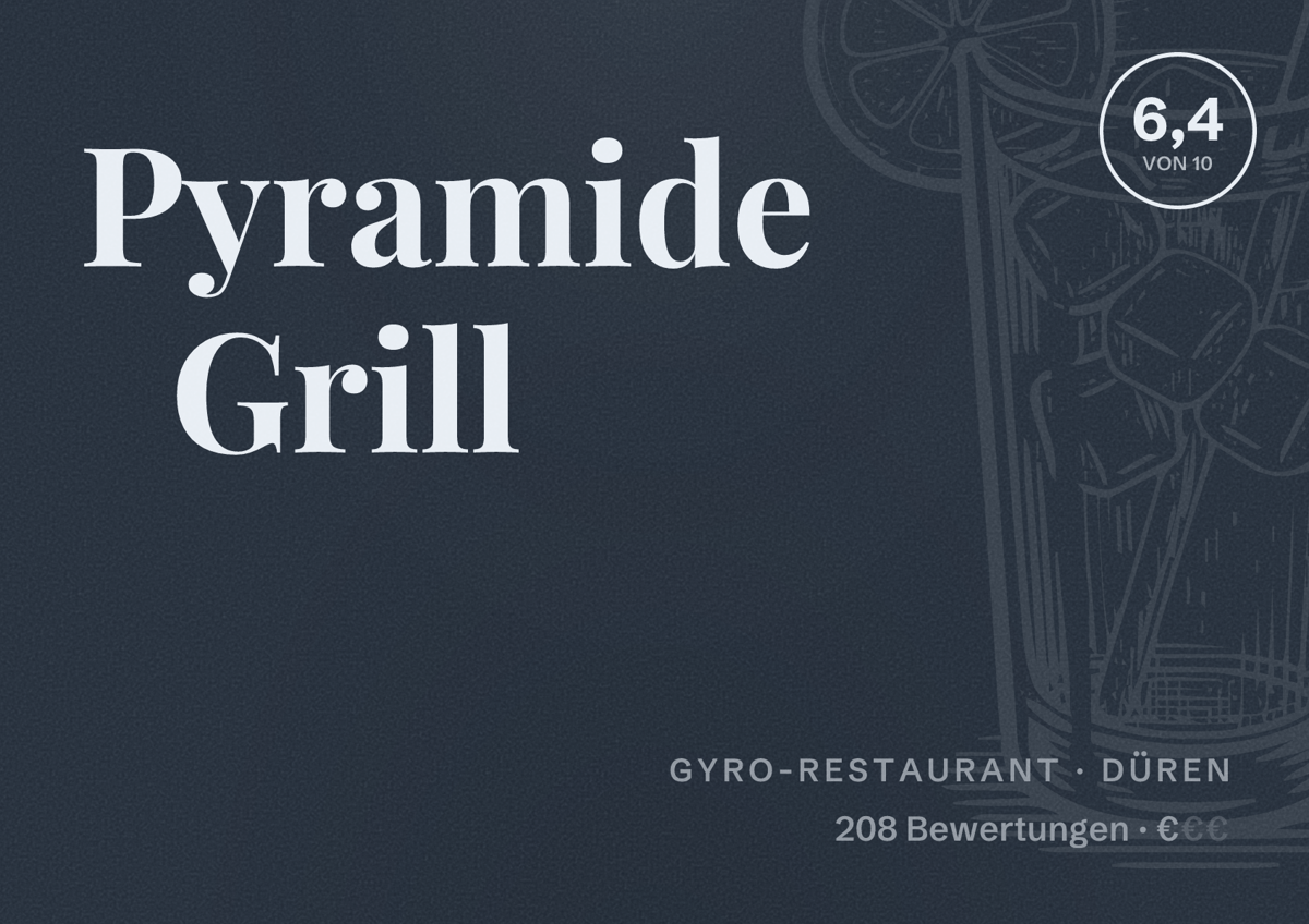 Illustriertes Poster von Pyramide Grill, Gyro-Restaurant in Düren: Bewertung 6,4 von 10 aus 208 Bewertungen, Preisniveau €
