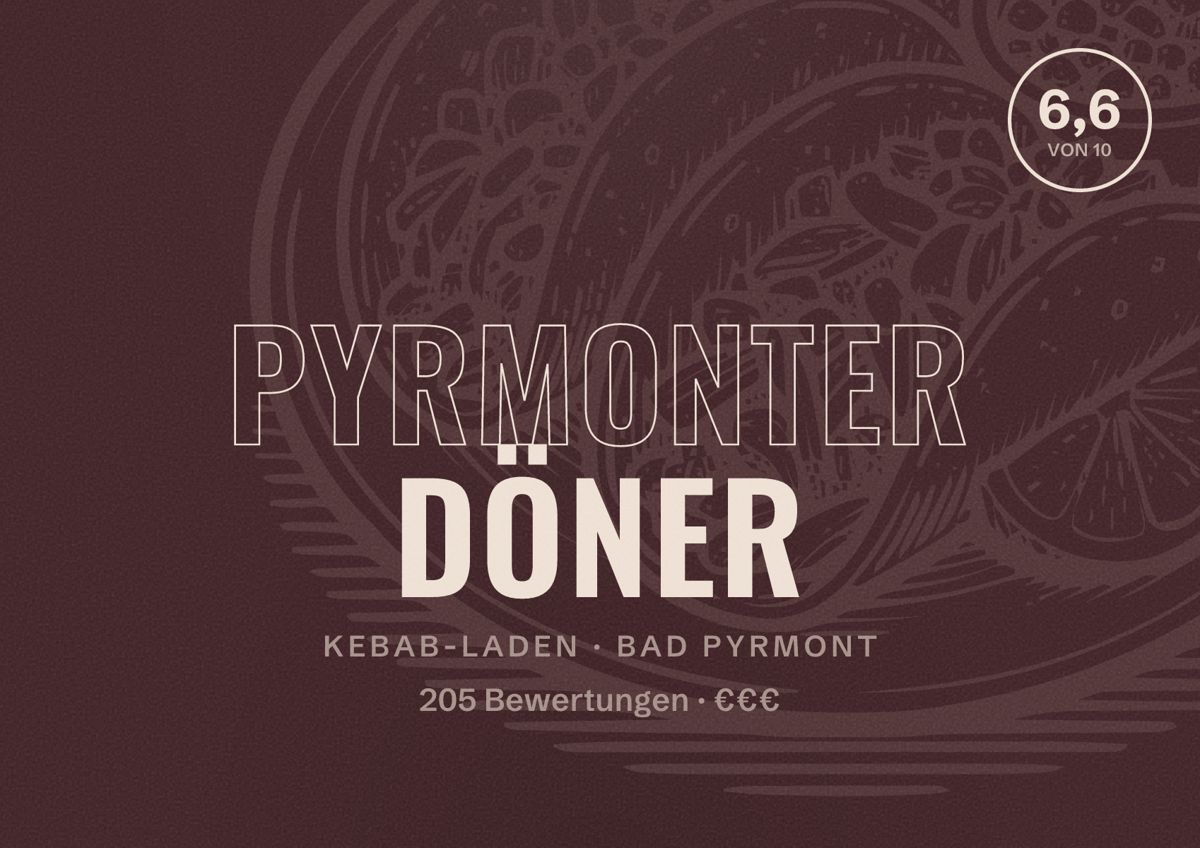 Illustriertes Poster von Pyrmonter Döner, Kebab-Laden in Bad Pyrmont: Bewertung 6,6 von 10 aus 205 Bewertungen, Preisniveau €€€