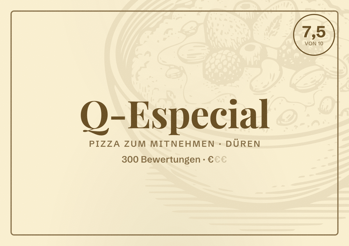 Illustriertes Poster von Q-Especial, Pizza zum Mitnehmen in Düren: Bewertung 7,5 von 10 aus 300 Bewertungen, Preisniveau €