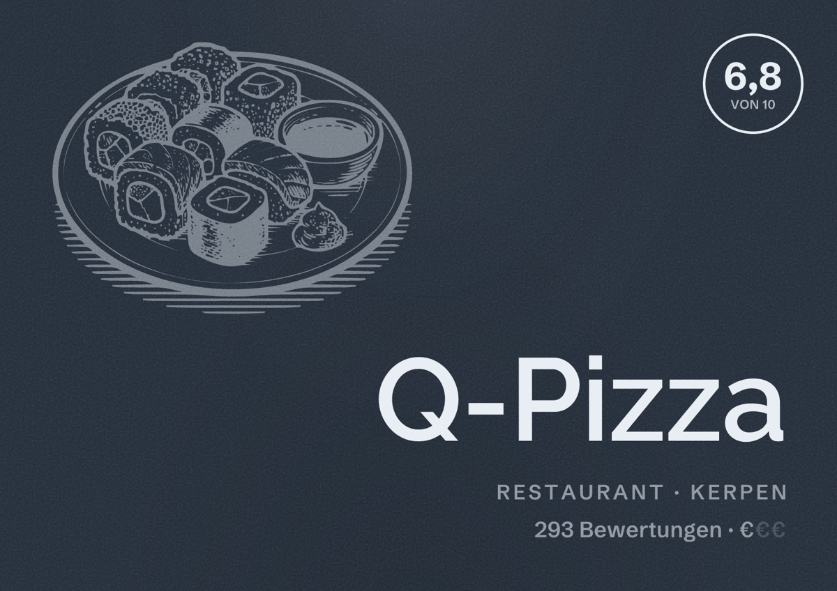 Illustriertes Poster von Q-Pizza, Restaurant in Kerpen: Bewertung 6,8 von 10 aus 293 Bewertungen, Preisniveau €