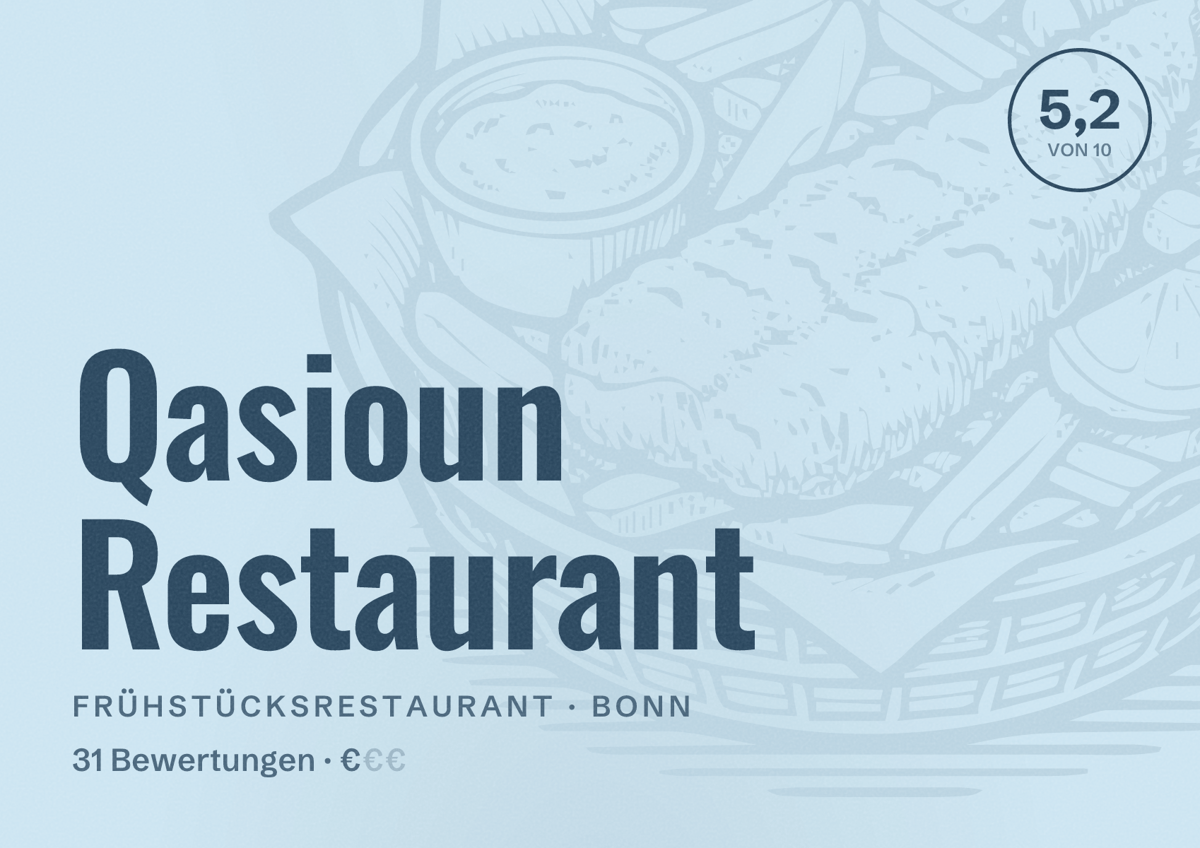Illustriertes Poster von Qasioun Restaurant, Frühstücksrestaurant in Bonn: Bewertung 5,2 von 10 aus 31 Bewertungen, Preisniveau €