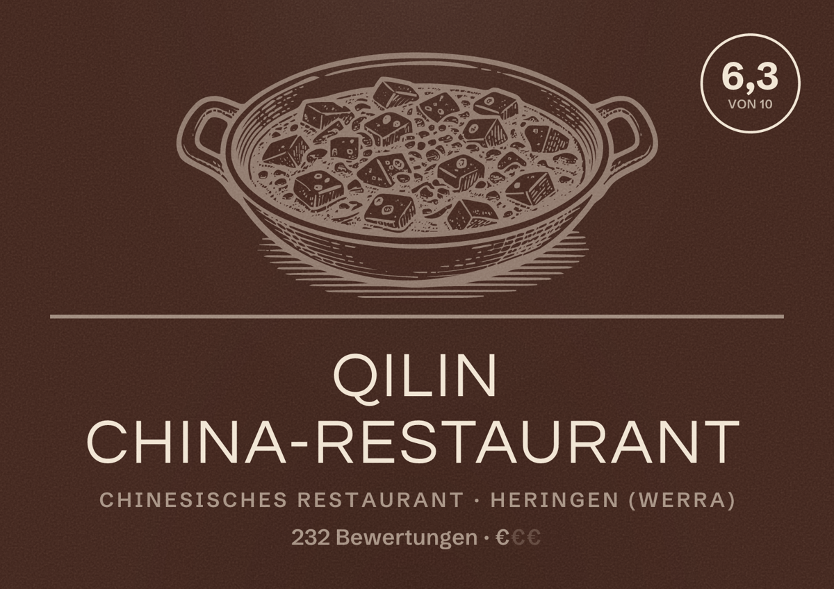 Illustriertes Poster von Qilin China-Restaurant, Chinesisches Restaurant in Heringen (Werra): Bewertung 6,3 von 10 aus 232 Bewertungen, Preisniveau €