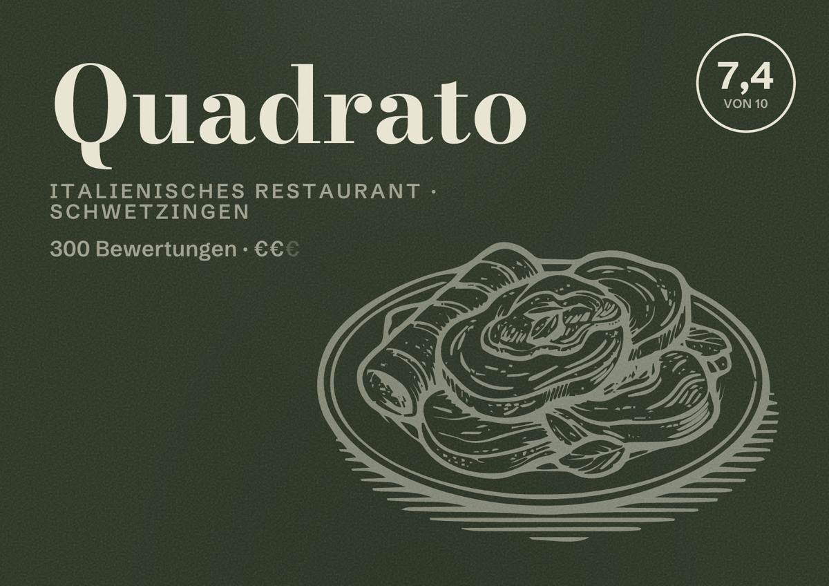 Illustriertes Poster von Quadrato, Italienisches Restaurant in Schwetzingen: Bewertung 7,4 von 10 aus 300 Bewertungen, Preisniveau €€