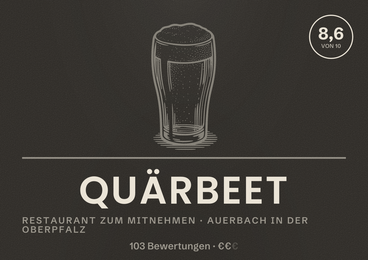 Illustriertes Poster von Quärbeet, Restaurant zum Mitnehmen in Auerbach in der Oberpfalz: Bewertung 8,6 von 10 aus 103 Bewertungen, Preisniveau €€
