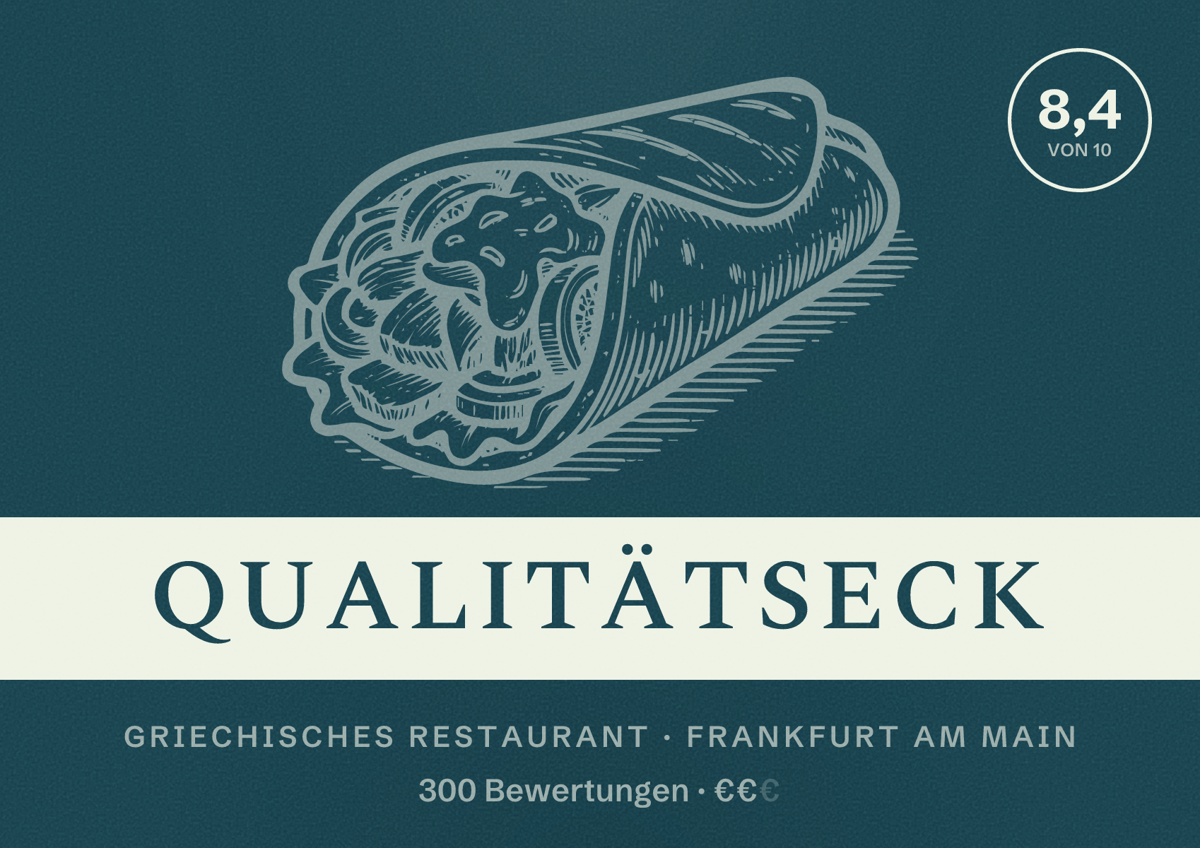 Illustriertes Poster von Qualitätseck, Griechisches Restaurant in Frankfurt am Main: Bewertung 8,4 von 10 aus 300 Bewertungen, Preisniveau €€