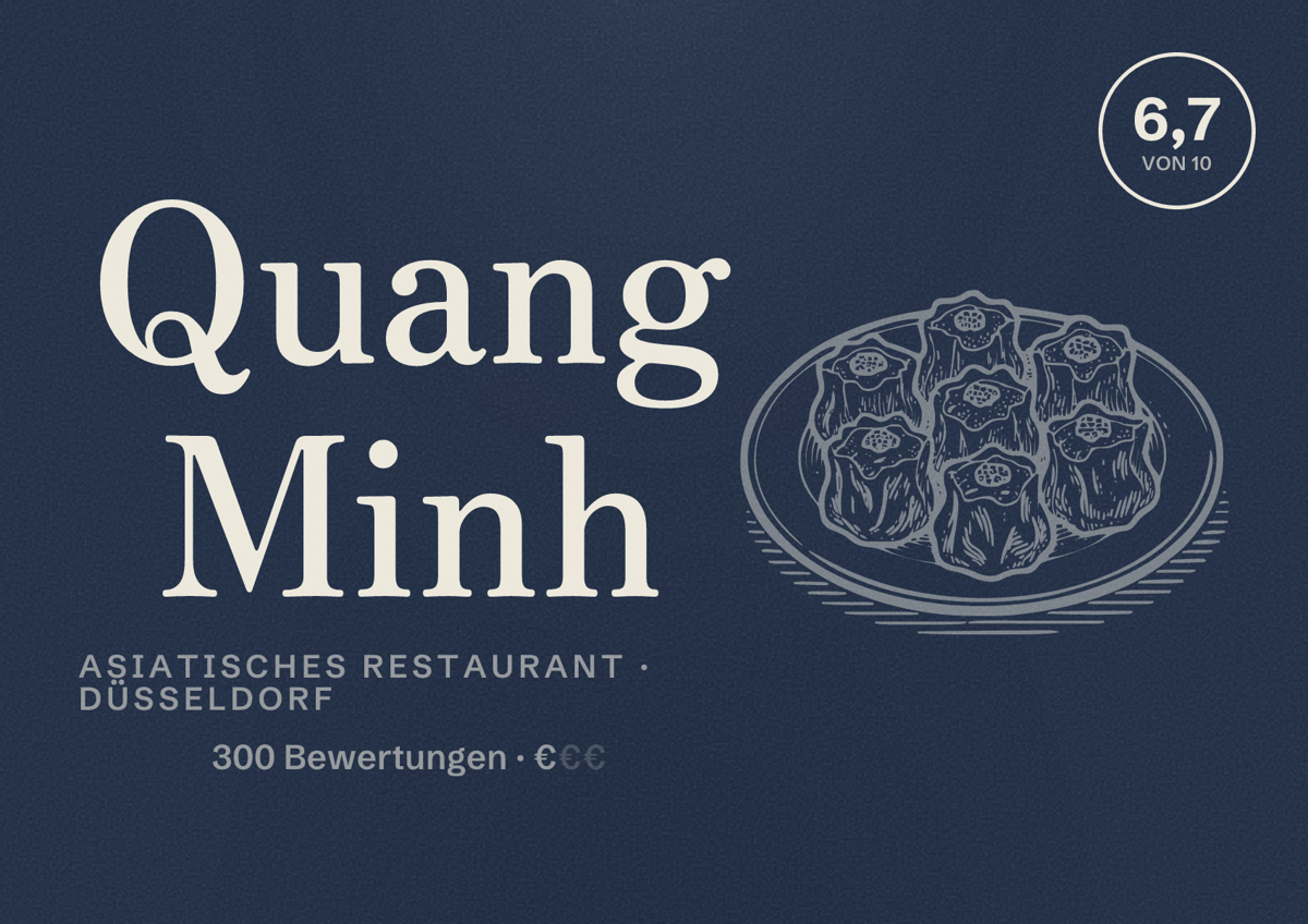 Illustriertes Poster von Quang Minh, Asiatisches Restaurant in Düsseldorf: Bewertung 6,7 von 10 aus 300 Bewertungen, Preisniveau €