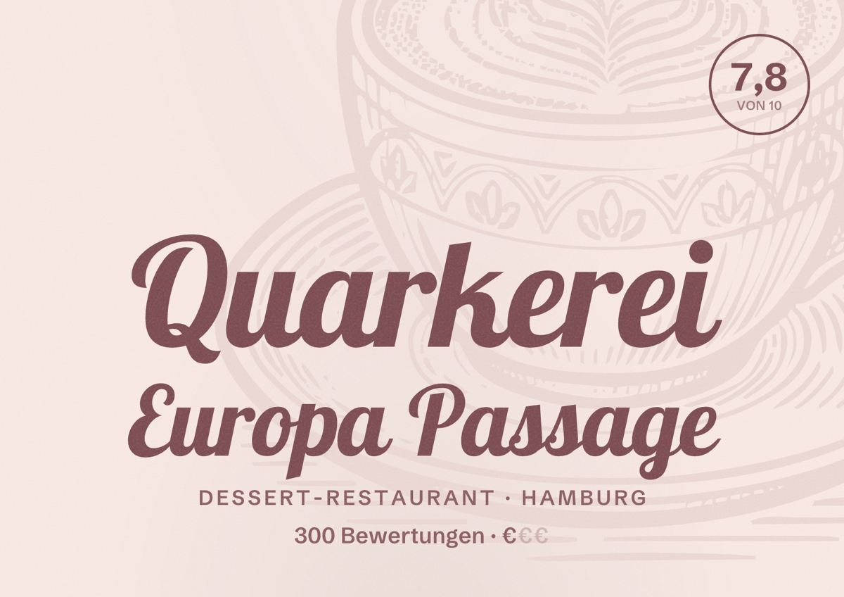 Illustriertes Poster von Quarkerei Europa Passage, Dessert-Restaurant in Hamburg: Bewertung 7,8 von 10 aus 300 Bewertungen, Preisniveau €