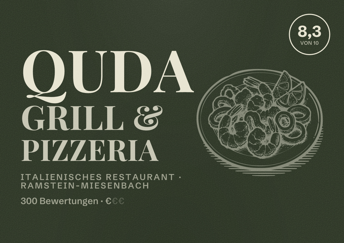 Illustriertes Poster von Quda Grill & Pizzeria, Italienisches Restaurant in Ramstein-Miesenbach: Bewertung 8,3 von 10 aus 300 Bewertungen, Preisniveau €