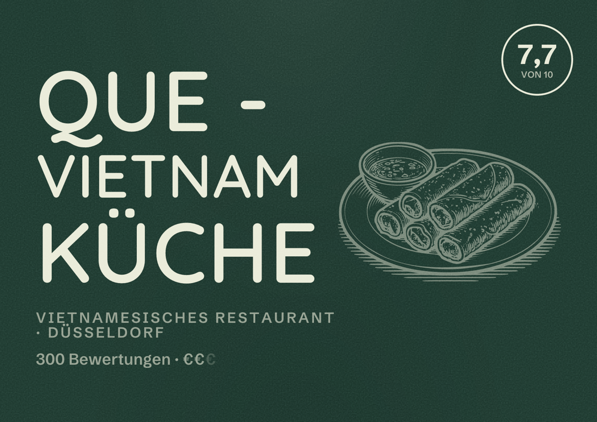 Illustriertes Poster von QUE - Vietnam Küche, Vietnamesisches Restaurant in Düsseldorf: Bewertung 7,7 von 10 aus 300 Bewertungen, Preisniveau €€
