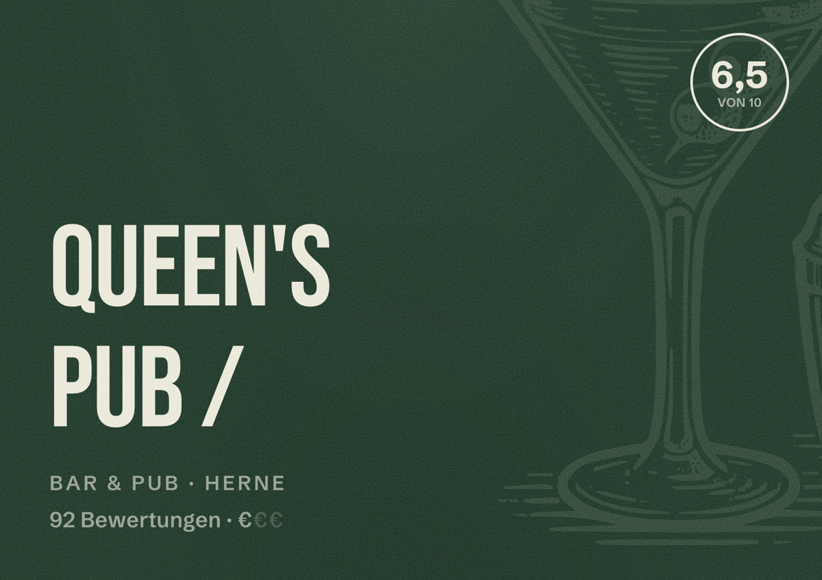 Illustriertes Poster von Queen's Pub /, Bar & Pub in Herne: Bewertung 6,5 von 10 aus 92 Bewertungen, Preisniveau €