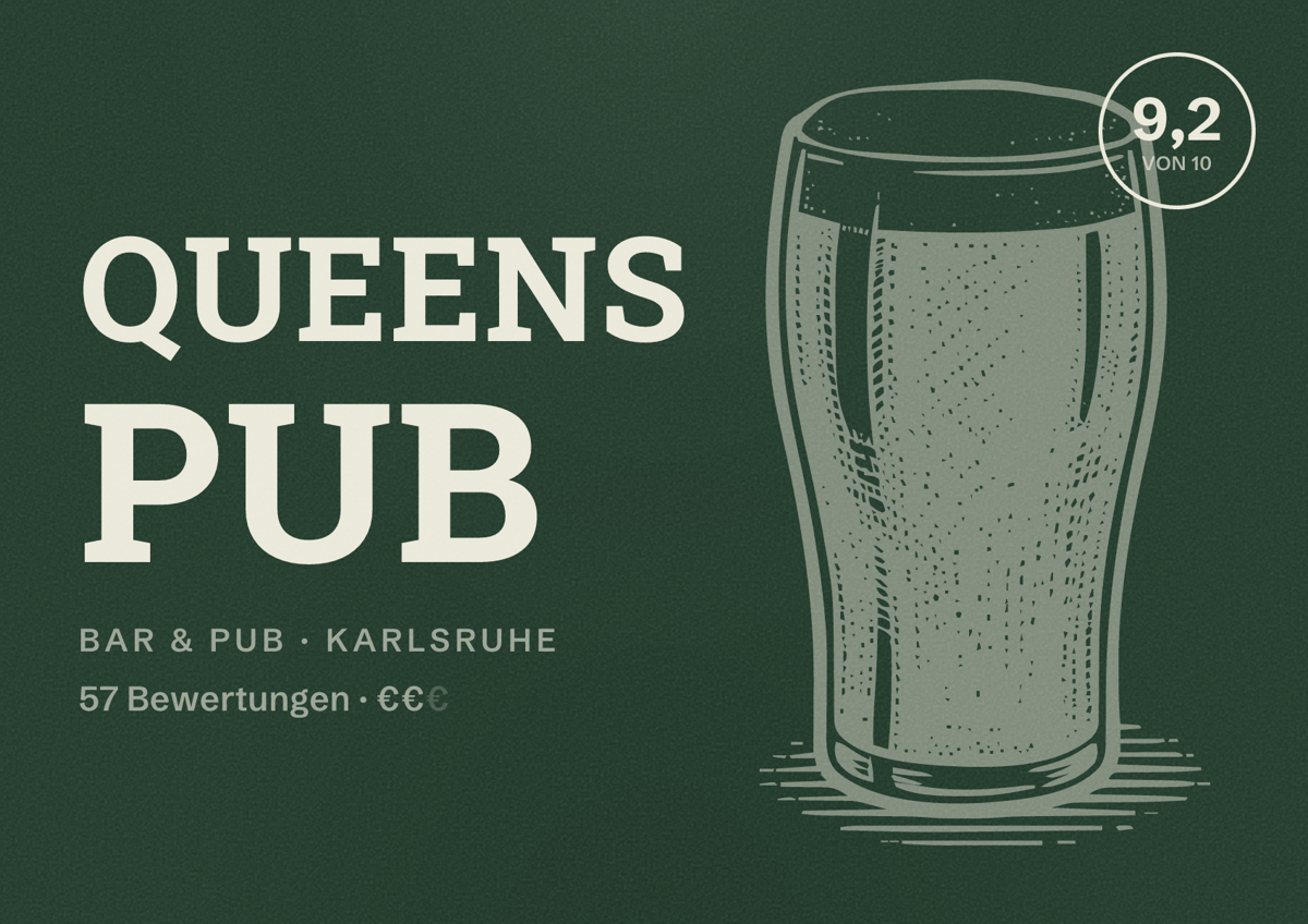 Illustriertes Poster von Queens Pub, Bar & Pub in Karlsruhe: Bewertung 9,2 von 10 aus 57 Bewertungen, Preisniveau €€