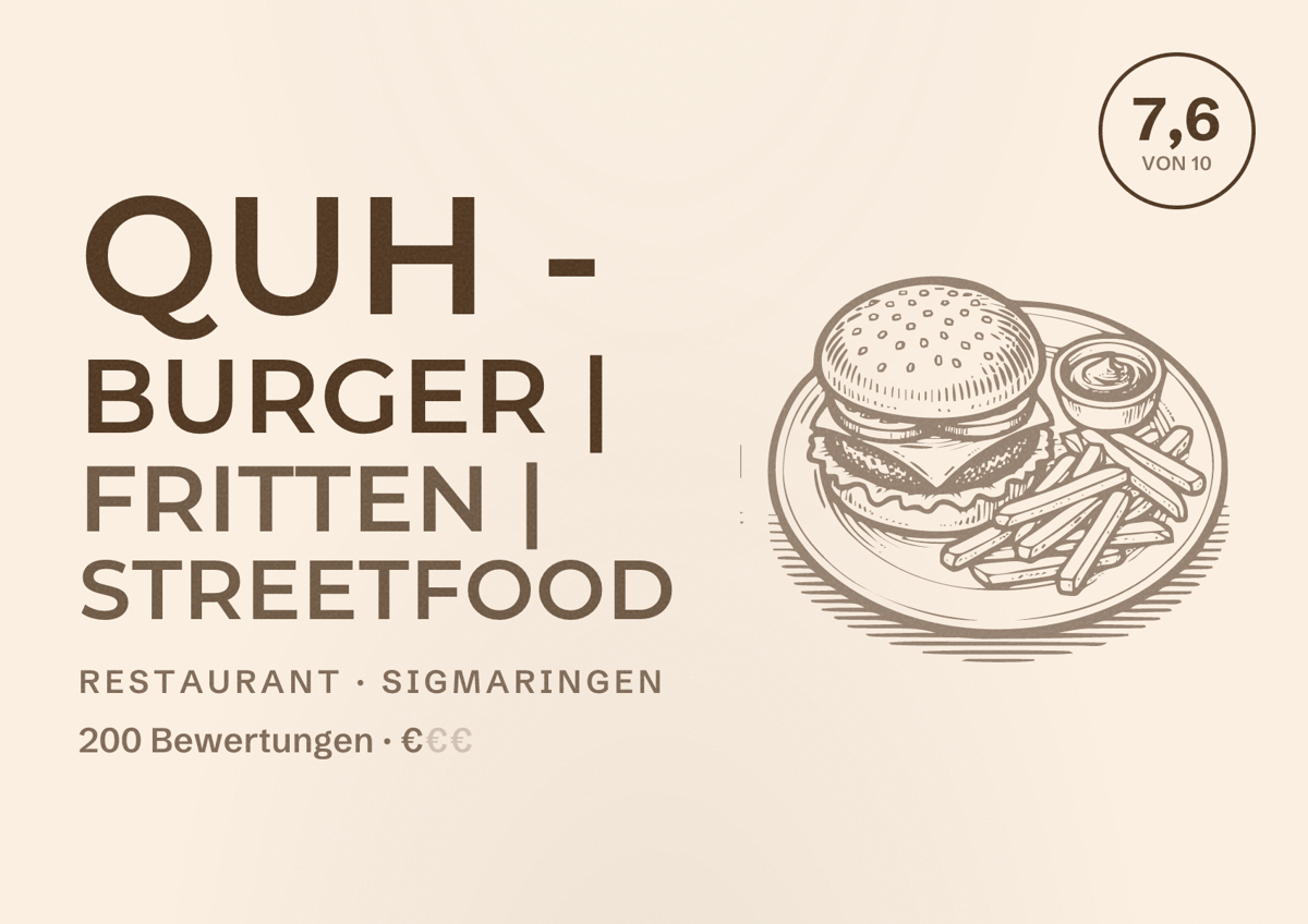 Illustriertes Poster von Quh - Burger | Fritten | Streetfood, Restaurant in Sigmaringen: Bewertung 7,6 von 10 aus 200 Bewertungen, Preisniveau €