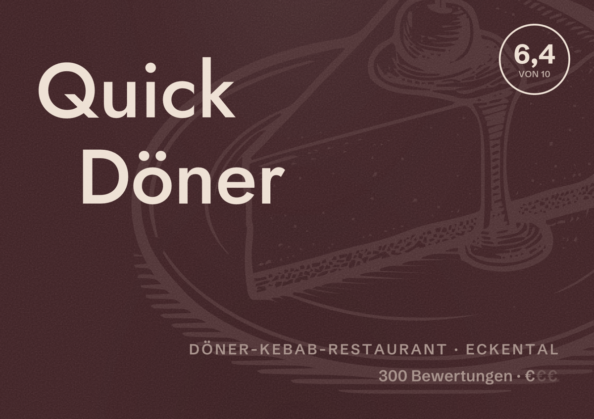 Illustriertes Poster von Quick Döner, Döner-Kebab-Restaurant in Eckental: Bewertung 6,4 von 10 aus 300 Bewertungen, Preisniveau €
