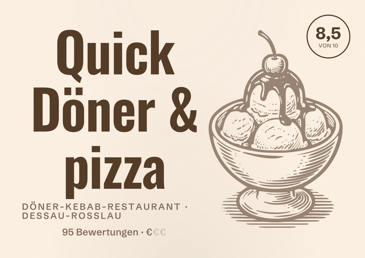 Illustriertes Poster von Quick Döner & pizza, Döner-Kebab-Restaurant in Dessau-Roßlau: Bewertung 8,5 von 10 aus 95 Bewertungen, Preisniveau €