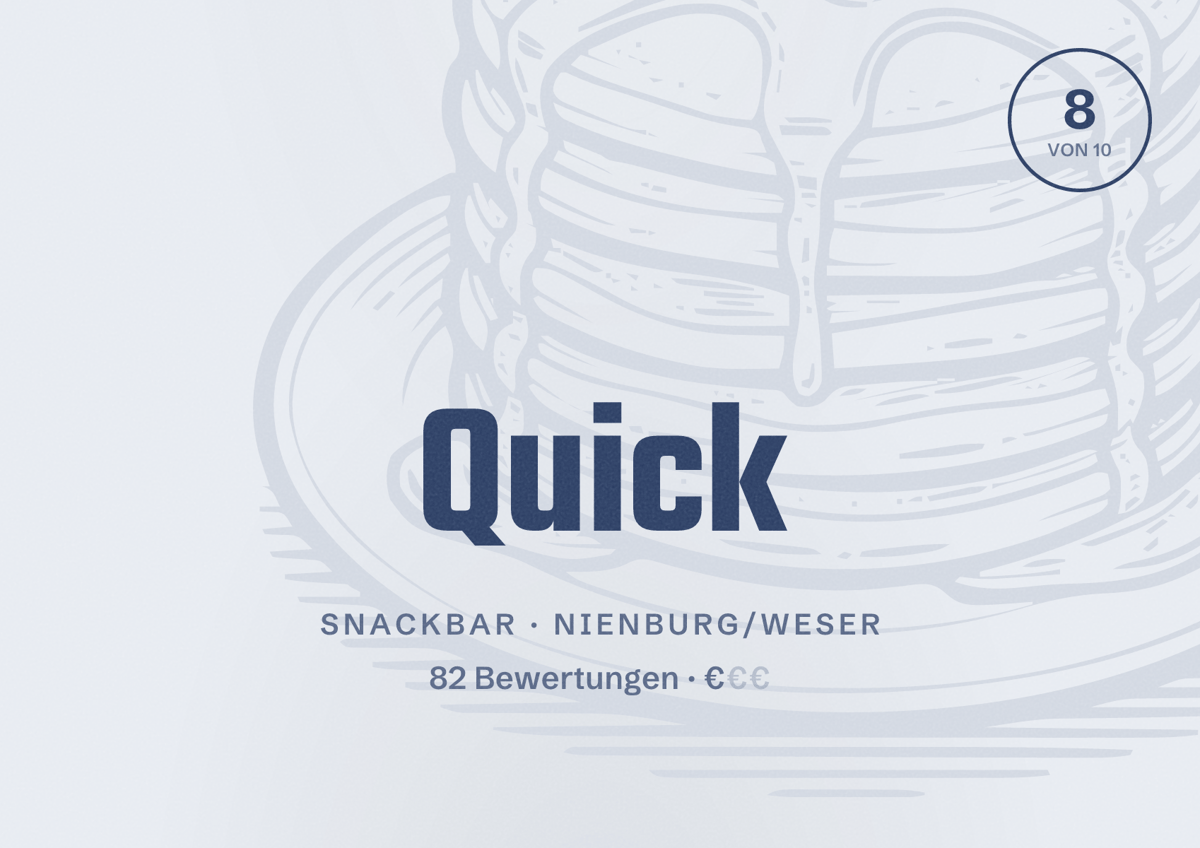 Illustriertes Poster von Quick, Snackbar in Nienburg/Weser: Bewertung 8 von 10 aus 82 Bewertungen, Preisniveau €