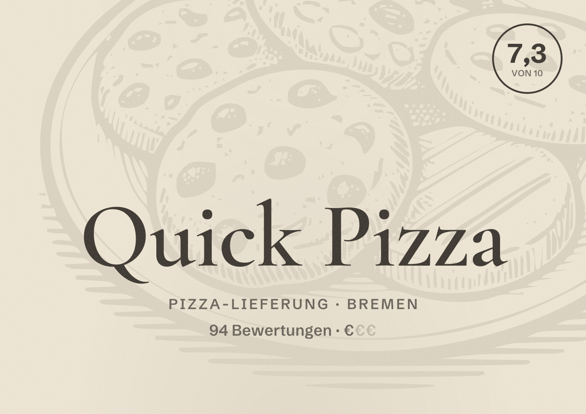 Illustriertes Poster von Quick Pizza, Pizza-Lieferung in Bremen: Bewertung 7,3 von 10 aus 94 Bewertungen, Preisniveau €