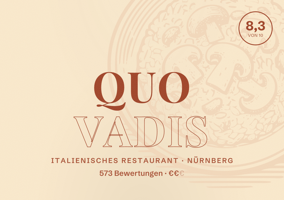 Illustriertes Poster von Quo Vadis, Italienisches Restaurant in Nürnberg: Bewertung 8,3 von 10 aus 573 Bewertungen, Preisniveau €€