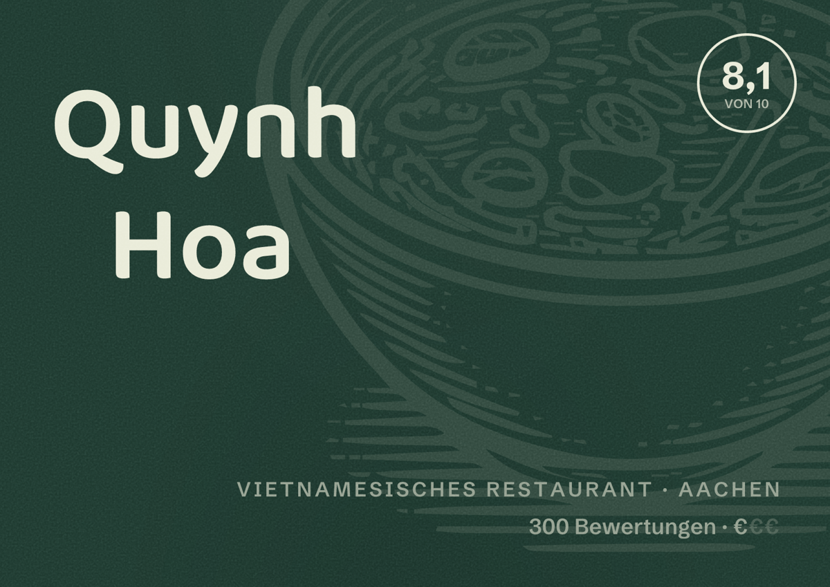 Illustriertes Poster von Quynh Hoa, Vietnamesisches Restaurant in Aachen: Bewertung 8,1 von 10 aus 300 Bewertungen, Preisniveau €