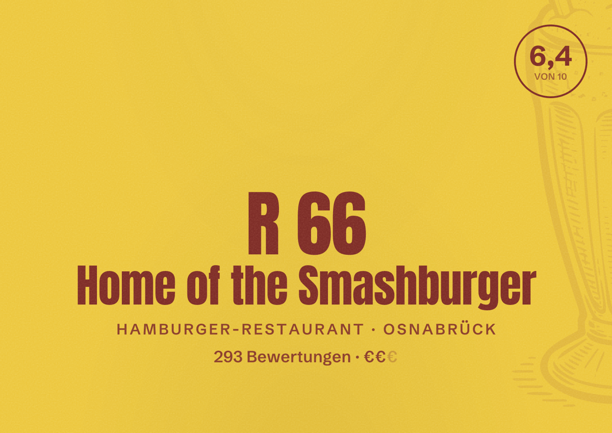 Illustriertes Poster von R 66 Home of the Smashburger, Hamburger-Restaurant in Osnabrück: Bewertung 6,4 von 10 aus 293 Bewertungen, Preisniveau €€
