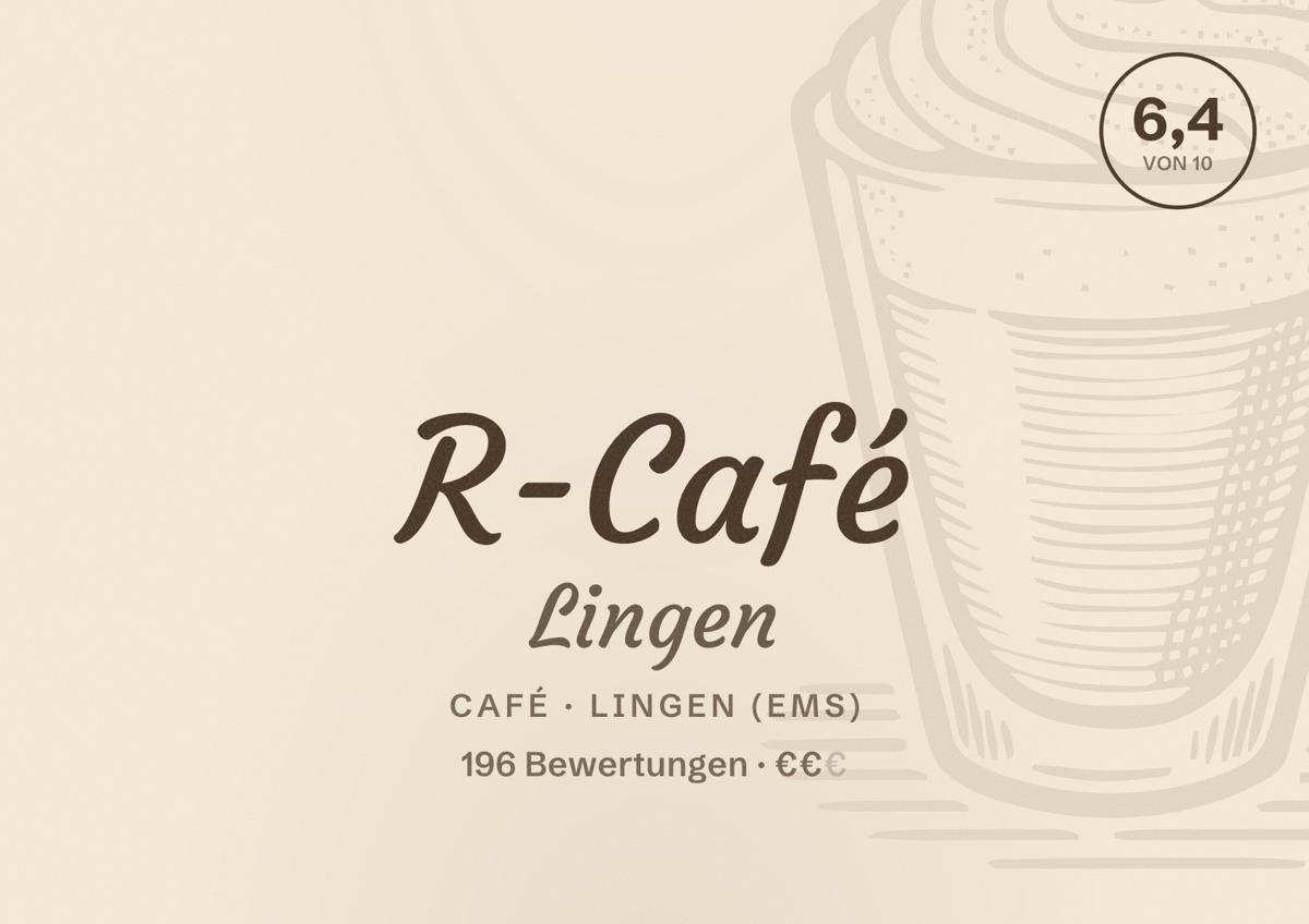 Illustriertes Poster von R-Café Lingen, Café in Lingen (Ems): Bewertung 6,4 von 10 aus 196 Bewertungen, Preisniveau €€