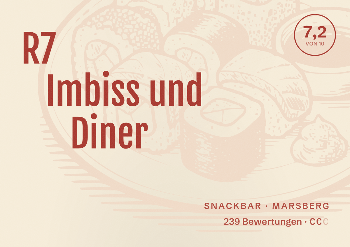 Illustriertes Poster von R7 Imbiss und Diner, Snackbar in Marsberg: Bewertung 7,2 von 10 aus 239 Bewertungen, Preisniveau €€